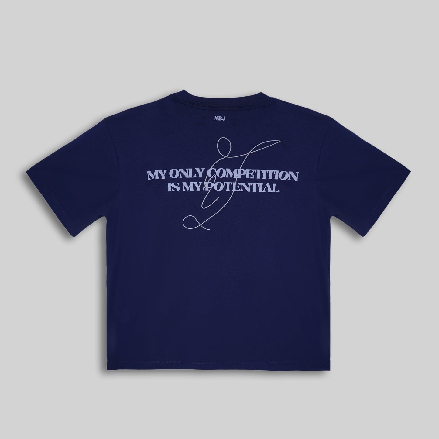 MY ONLY COMPETITION IS MY POTENTIAL NBJ clothes