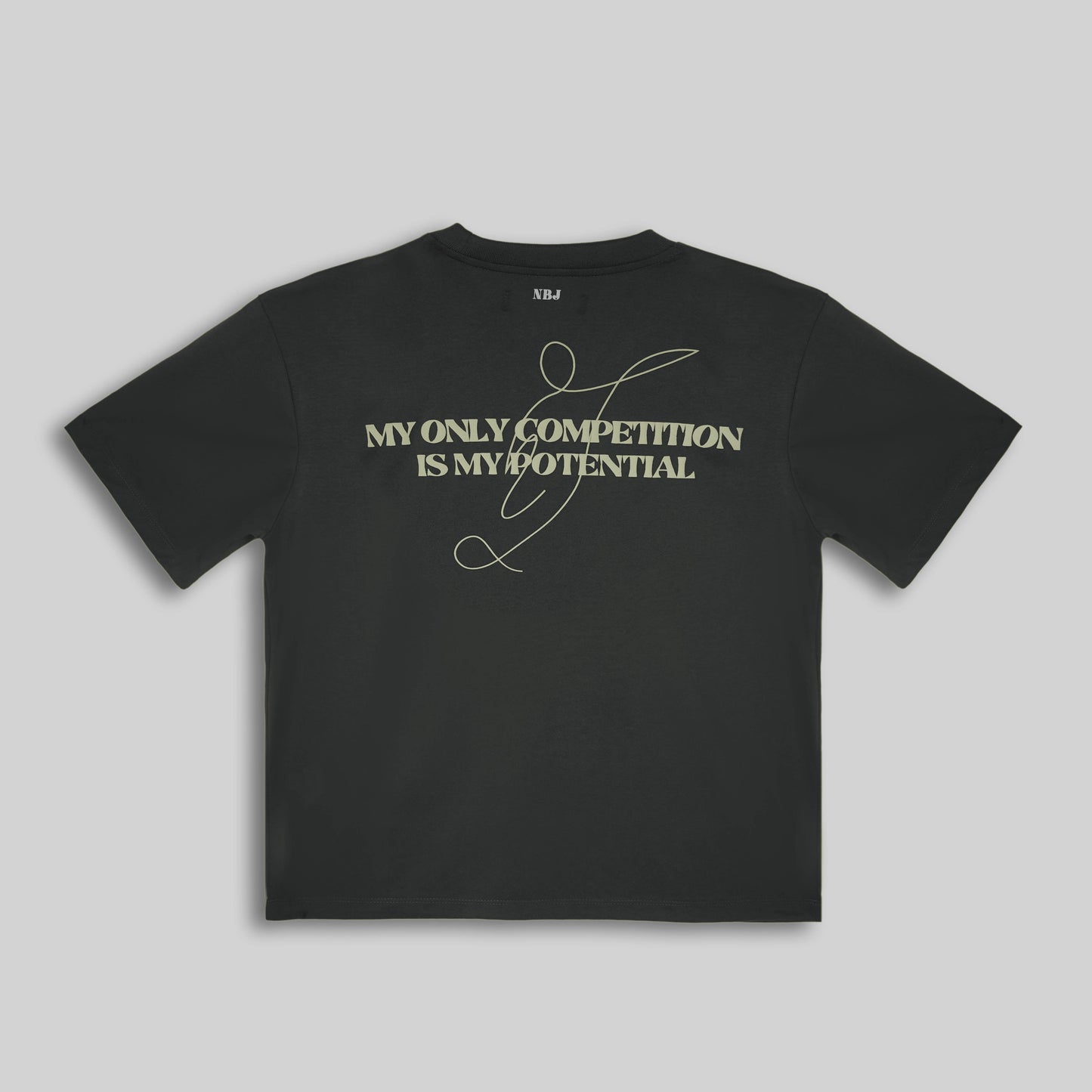 MY ONLY COMPETITION IS MY POTENTIAL NBJ clothes